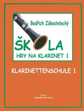 Bedřich Zakostelecký Škola hry na klarinet 1 Notna glasba