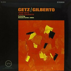 Stan Getz &amp; Joao Gilberto - Getz and Gilberto (2 LP)