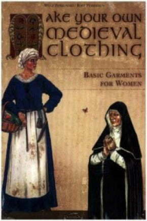 WEBHIDDENBRAND Make your own medieval clothing - Basic garments for Women