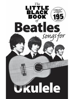 WEBHIDDENBRAND Little Black Book of Beatles Songs for Ukulele
