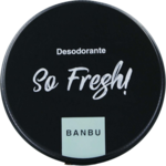 "BANBU Kremni deodorant - So Fresh!"