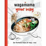 WEBHIDDENBRAND Wagamama Your Way