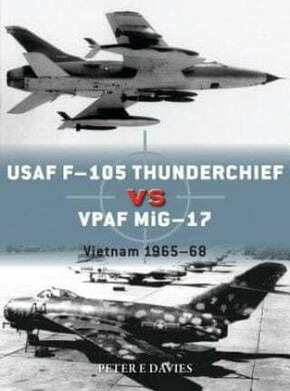 WEBHIDDENBRAND USAF F-105 Thunderchief vs VPAF MiG-17