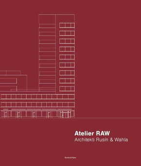 WEBHIDDENBRAND Atelier RAW - Arhitekti Rusín &amp; Wahla 2009-2019