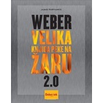 Weber velika knjiga peke na žaru Vol. 2