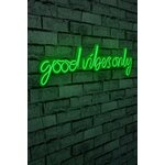 GOOD VIBES ONLY - GREEN WALLXPERT